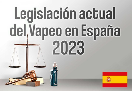 Legislación Actual del Vapeo en España