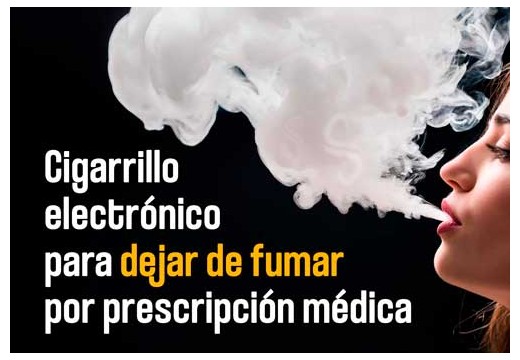 Cigarrillo electrónico para dejar de fumar por prescripción médica